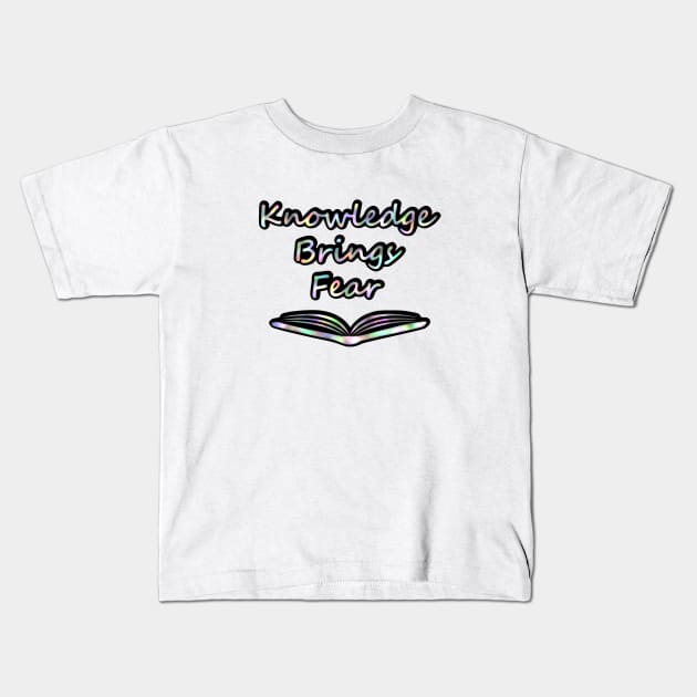 Knowledge Brings Fear Kids T-Shirt by Anastasiya Malakhova